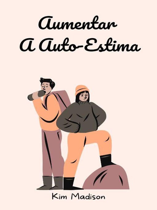 Title details for Aumentar a Auto-Estima by Kim Madison - Available